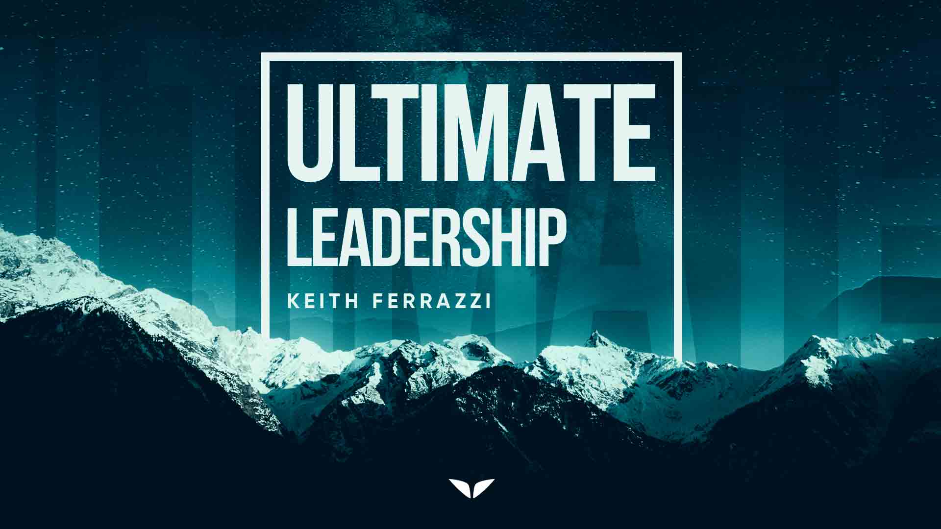 Ultimate Leadership